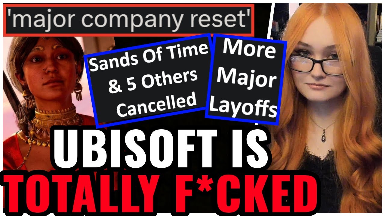 Ubisoft CANCELS Prince Of Persia Sands Of Time + 5 Other Games, Fires MORE Devs Amidst 