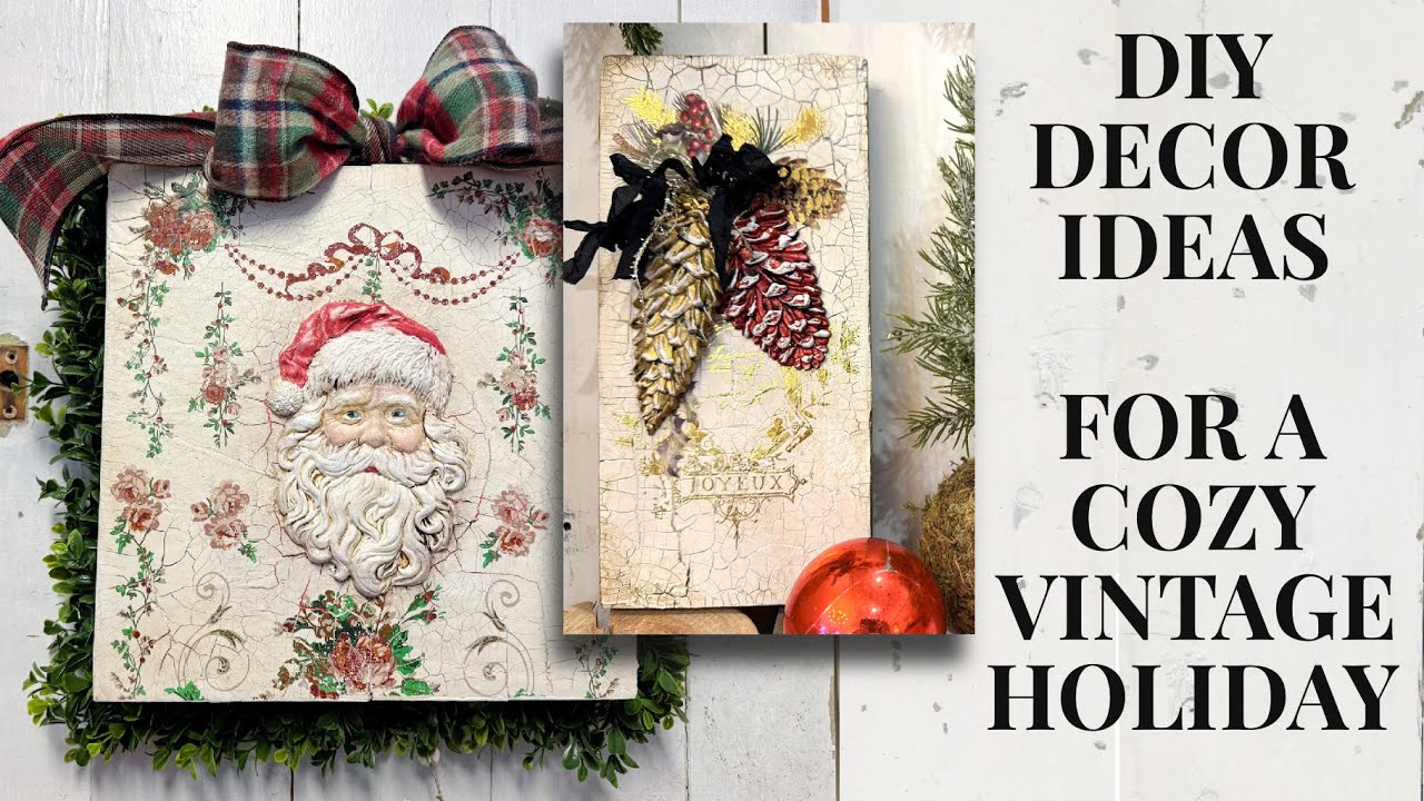 DIY VINTAGE STYLE DECOR IDEAS for a COZY HOLIDAY