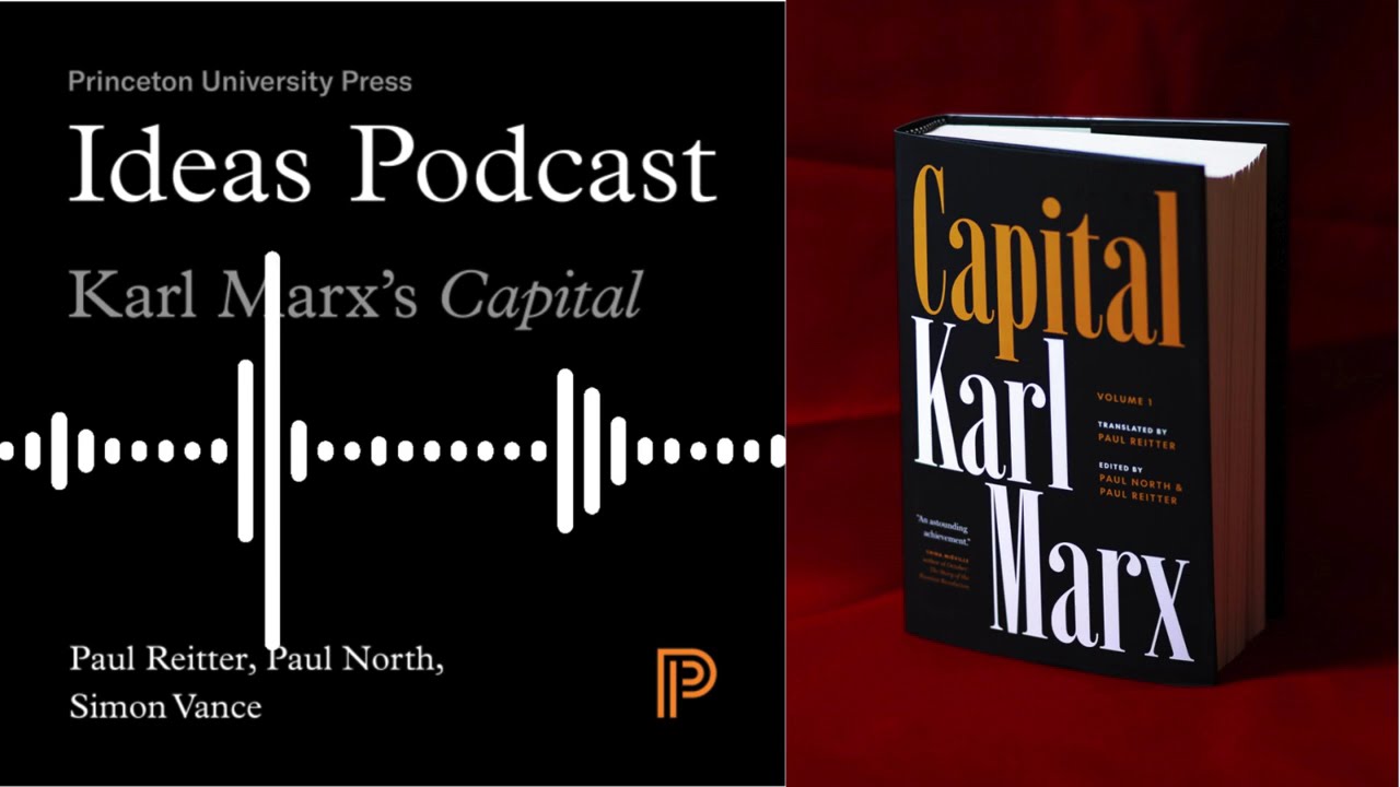 Ideas Podcast | Karl Marx’s Capital #podcast #politics #marx