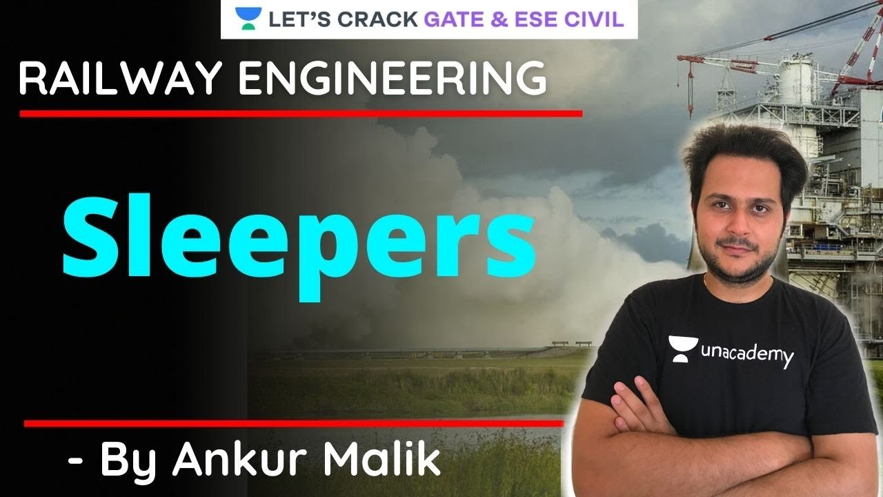 L5 | Sleepers | Railway Engineering | GATE & ESE 2021 | Ankur Malik