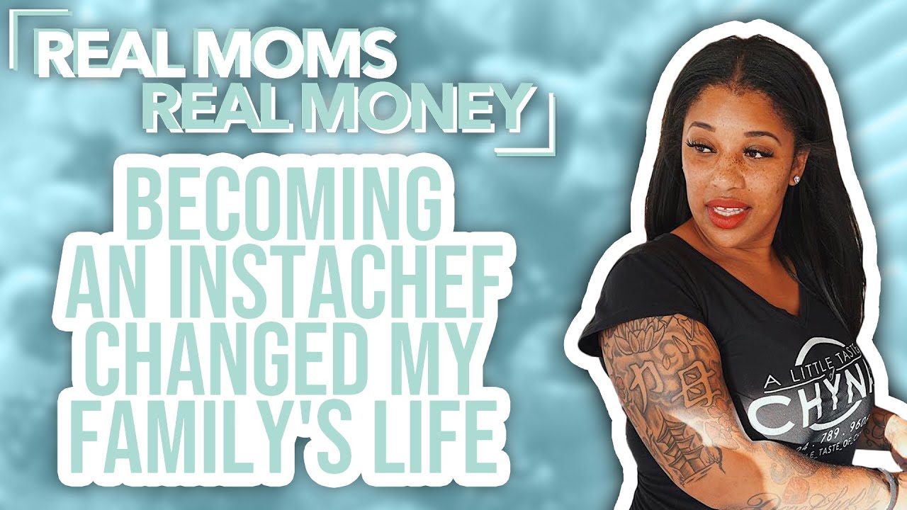 Becoming an InstaChef Changed My Family's Life | Real Moms Real Money | Parents