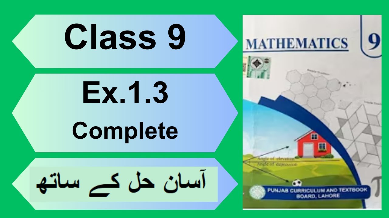 Ex.1.3 Class 9 Maths PCTB New Book | Chapter 1 Real Numbers | Latest 2026 Solutions