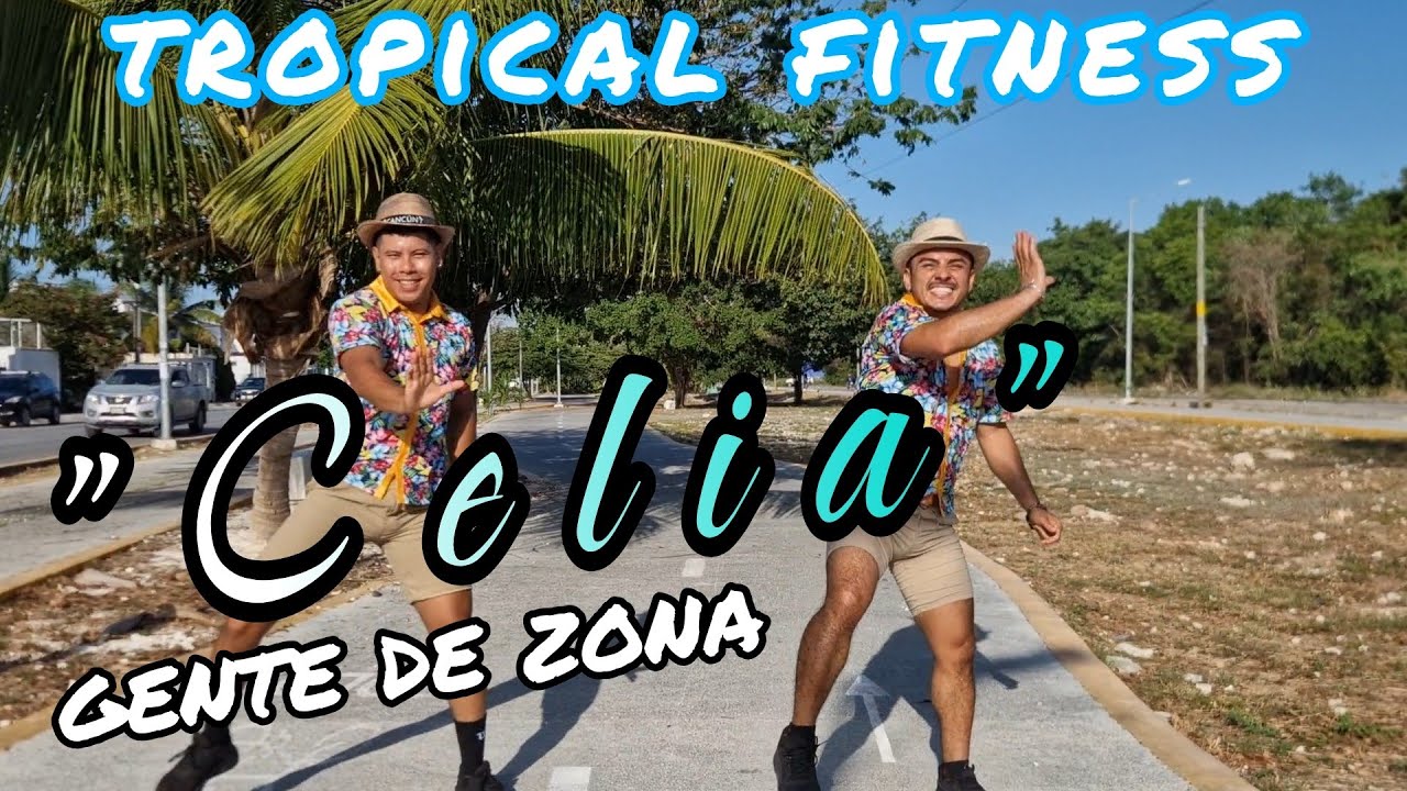 CELIA, Gente De Zona / zumba #zumba #zumbafitness #tropicalfitness #tropicalfitness #coreografia