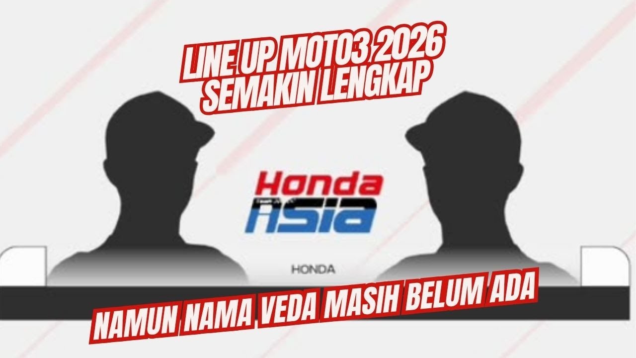 Line up Moto3 2026 Semakin Lengkap! Nama Veda Masih Belum Ada, Kenapa? 