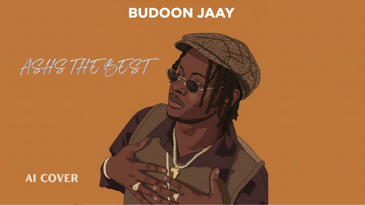 Ashs the Best - Budoon jaay « Cover AI »