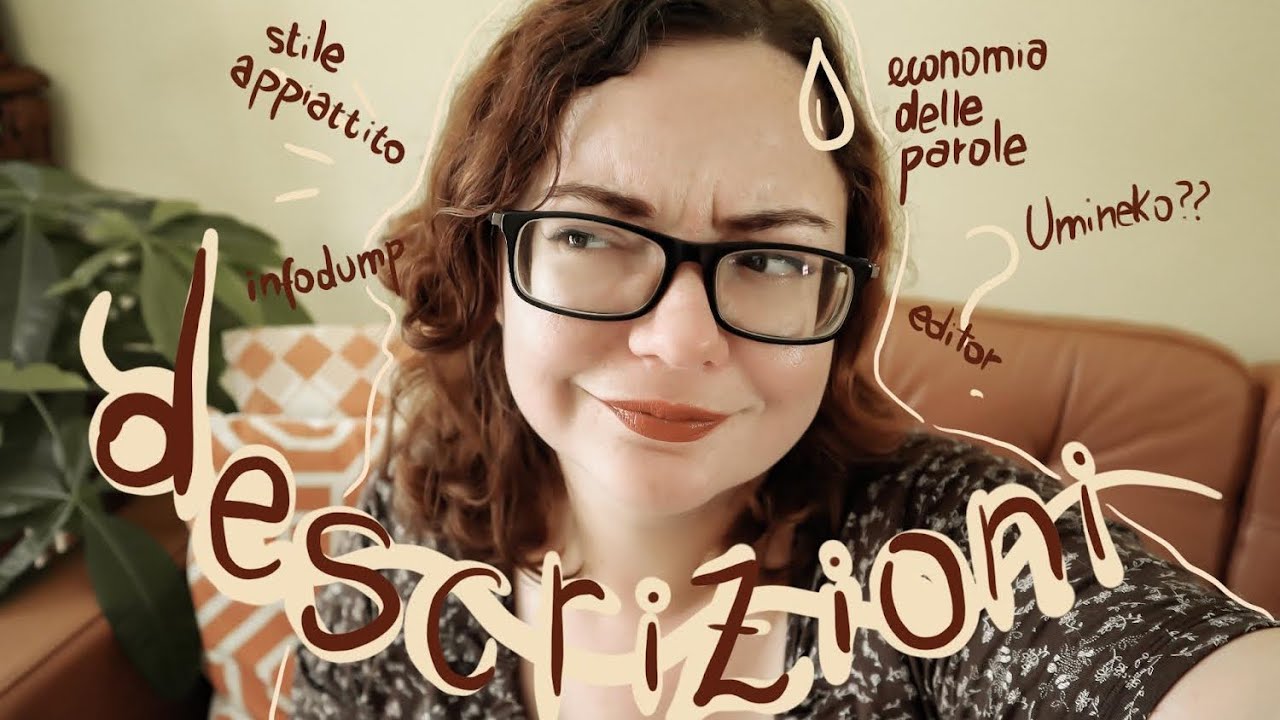 Gestire descrizioni e infodump ✒️ Consigli di scrittura
