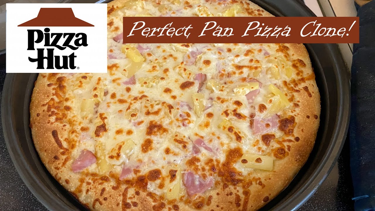 Новая, улучшенная версия! — Pizza Hut Pan Pizza Perfect Clone