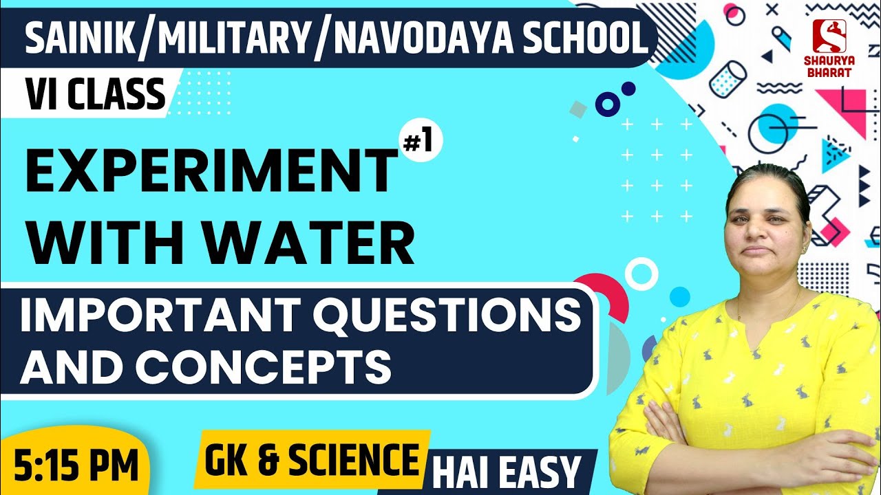 #97 Experiment with Water (1) | GKClass for SAINIK/MILITARY/NAVODAYA| By Dr Jyoti