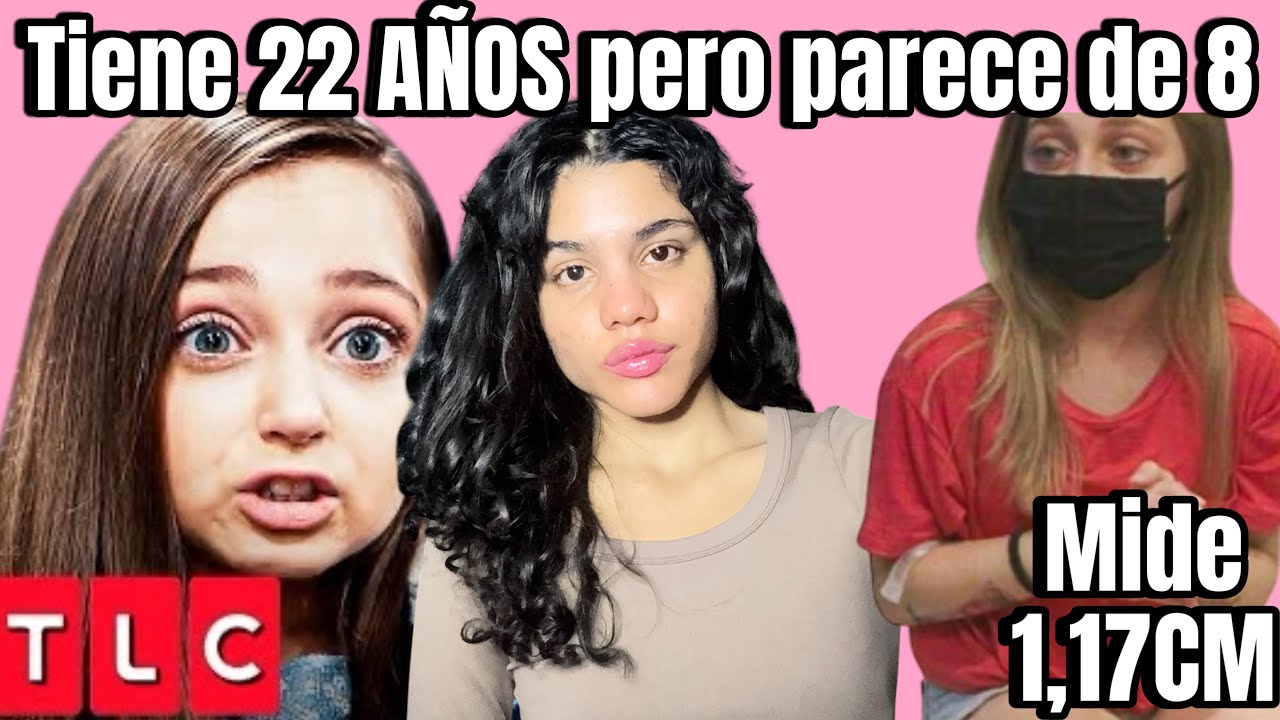 22 Años parece de 8 | YO SOY SHAUNA TLC