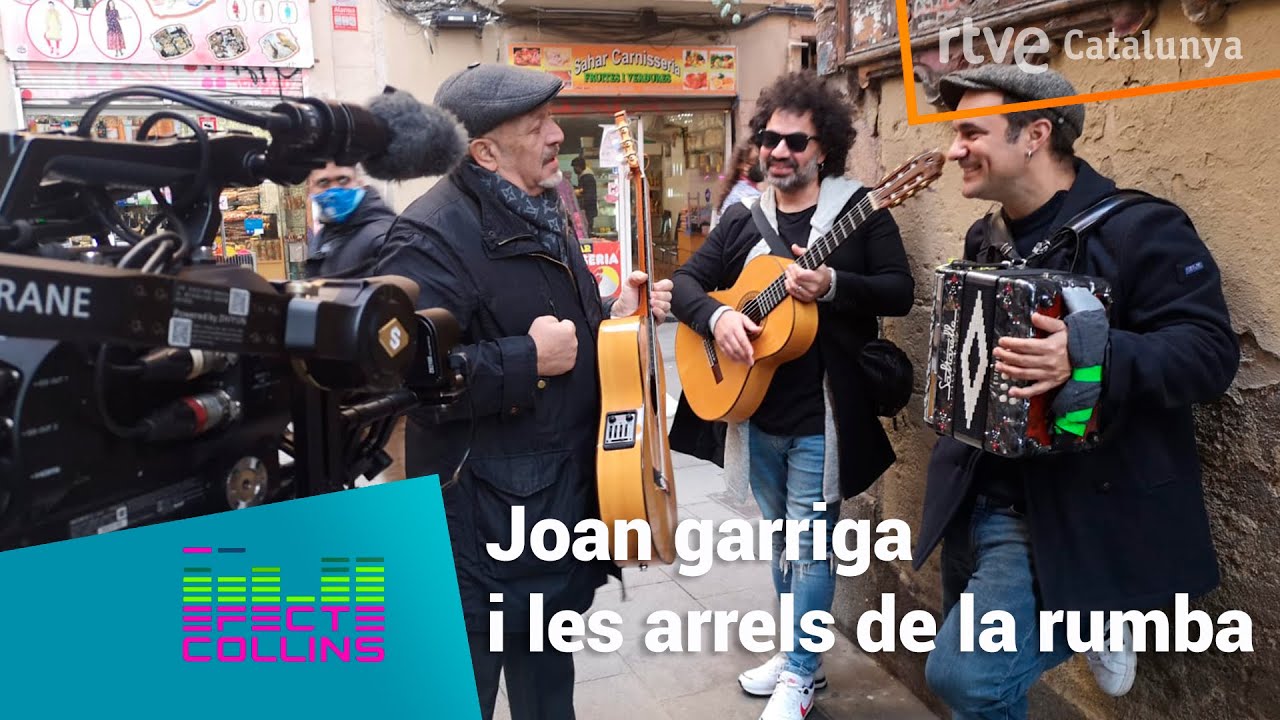 Documental JOAN GARRIGA I LES ARRELS DE LA RUMBA (Efecte Collins, 2021)