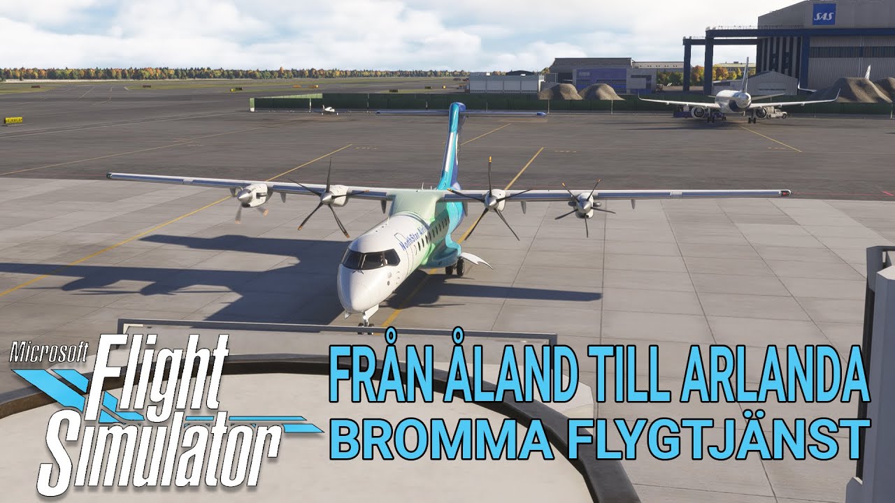 En karriär i MSFS 2024: 37 - Från Åland till Arlanda