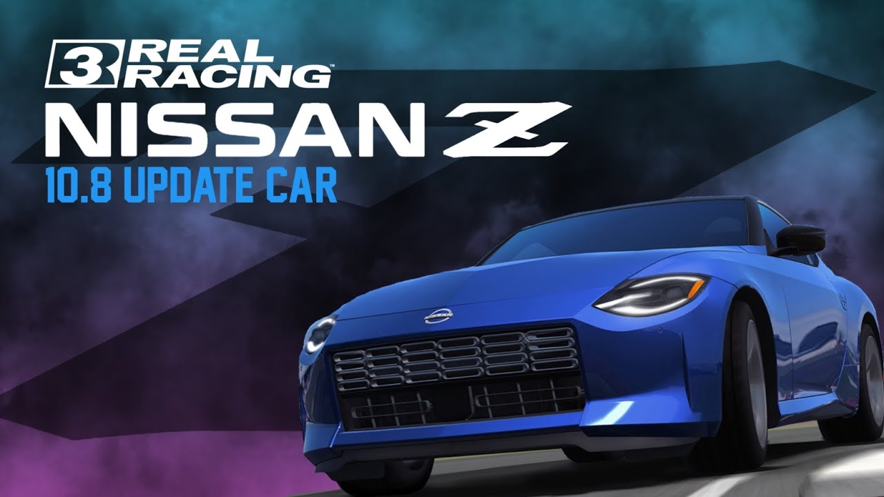 All New Nissan Z 2023 | Real Racing 3 New Car Update 10.8 | EA Creator Network