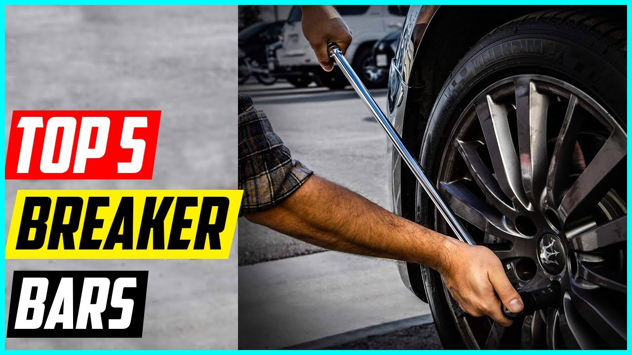 Top 5 Best Breaker Bars