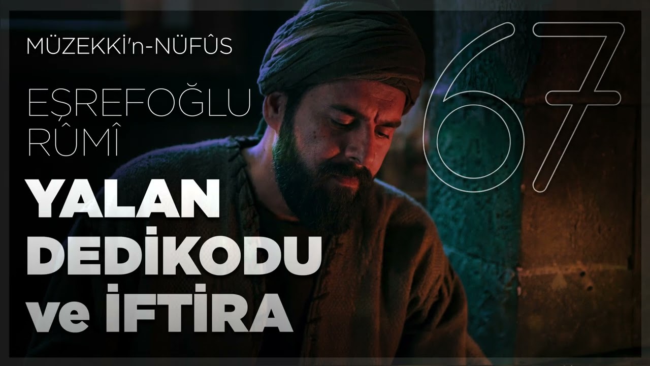 Yalan, dedikodu ve iftira - 67.Bölüm - 🎧 Sesli Kitap