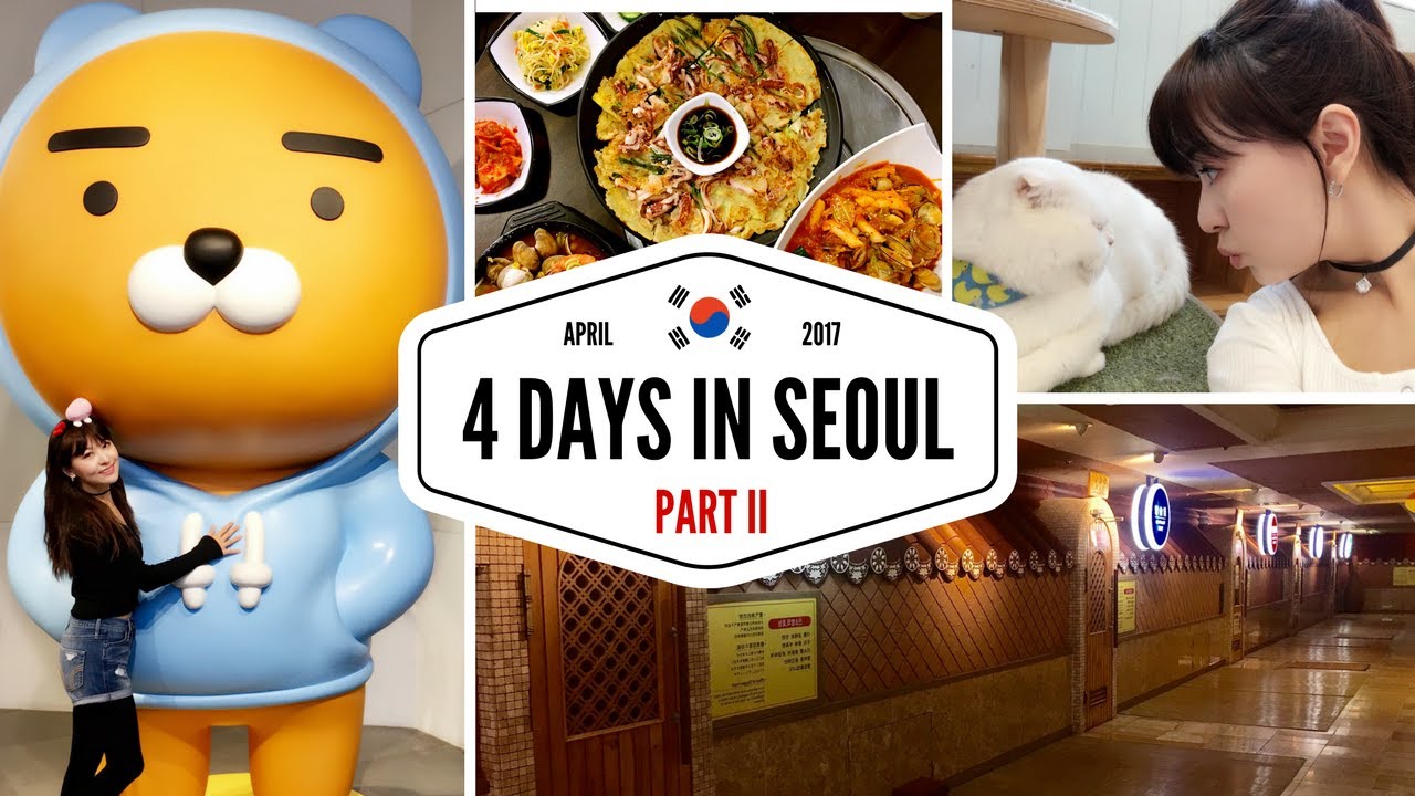 4 Days in Seoul - N Tower, Cat Cafe, Jimjilbang & Seoul Night View | KOREA TRAVEL GUIDE - PART 2