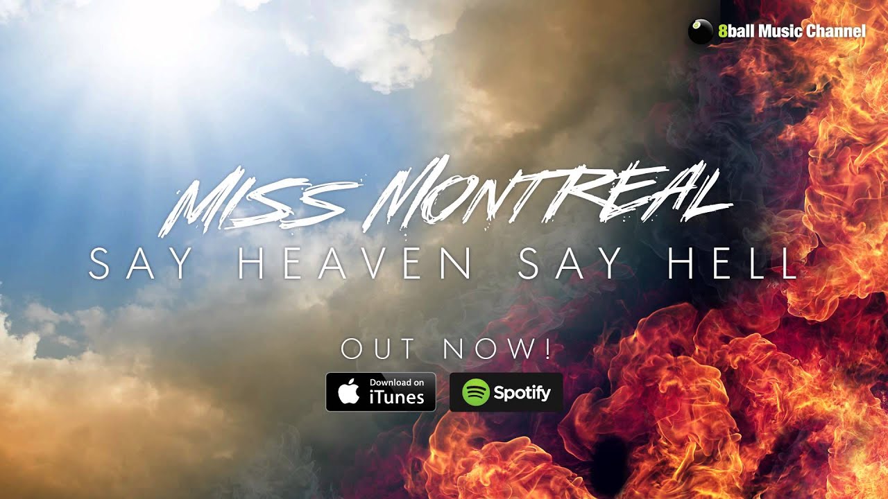 Miss Montreal - Say Heaven, Say Hell (Official Audio)