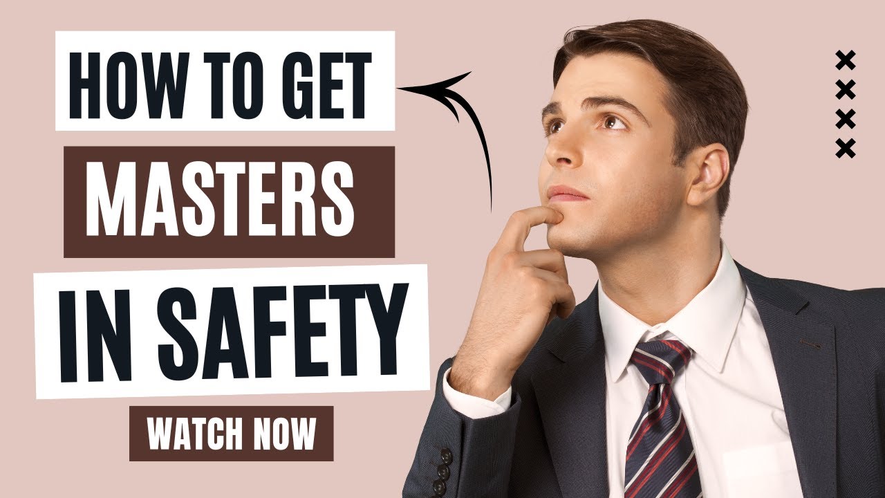 Discover the Best Level 7 for an Internationally Recognized Master's Degree in Safety!