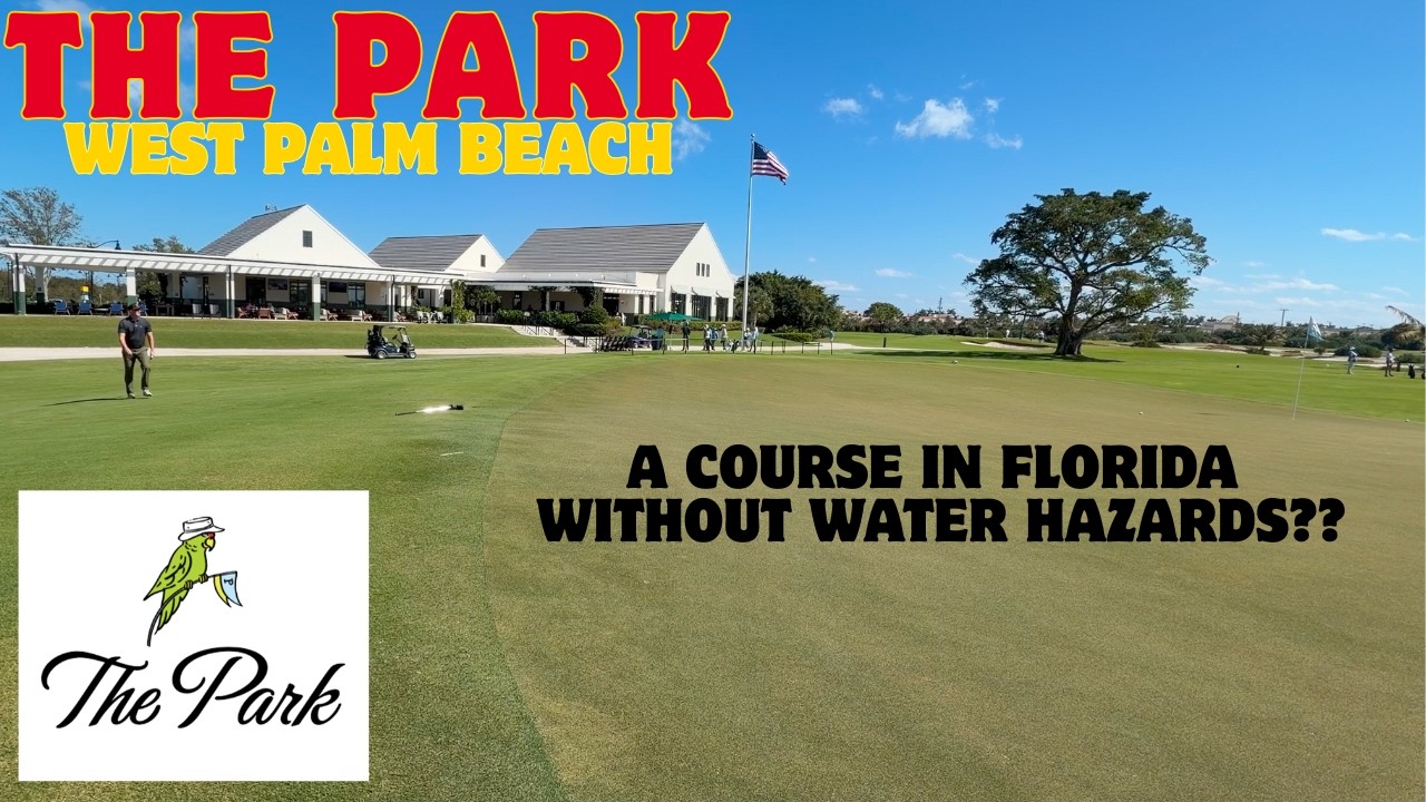 18 Holes at The Park (West Palm Beach) | Top 10 Public Course in Florida!