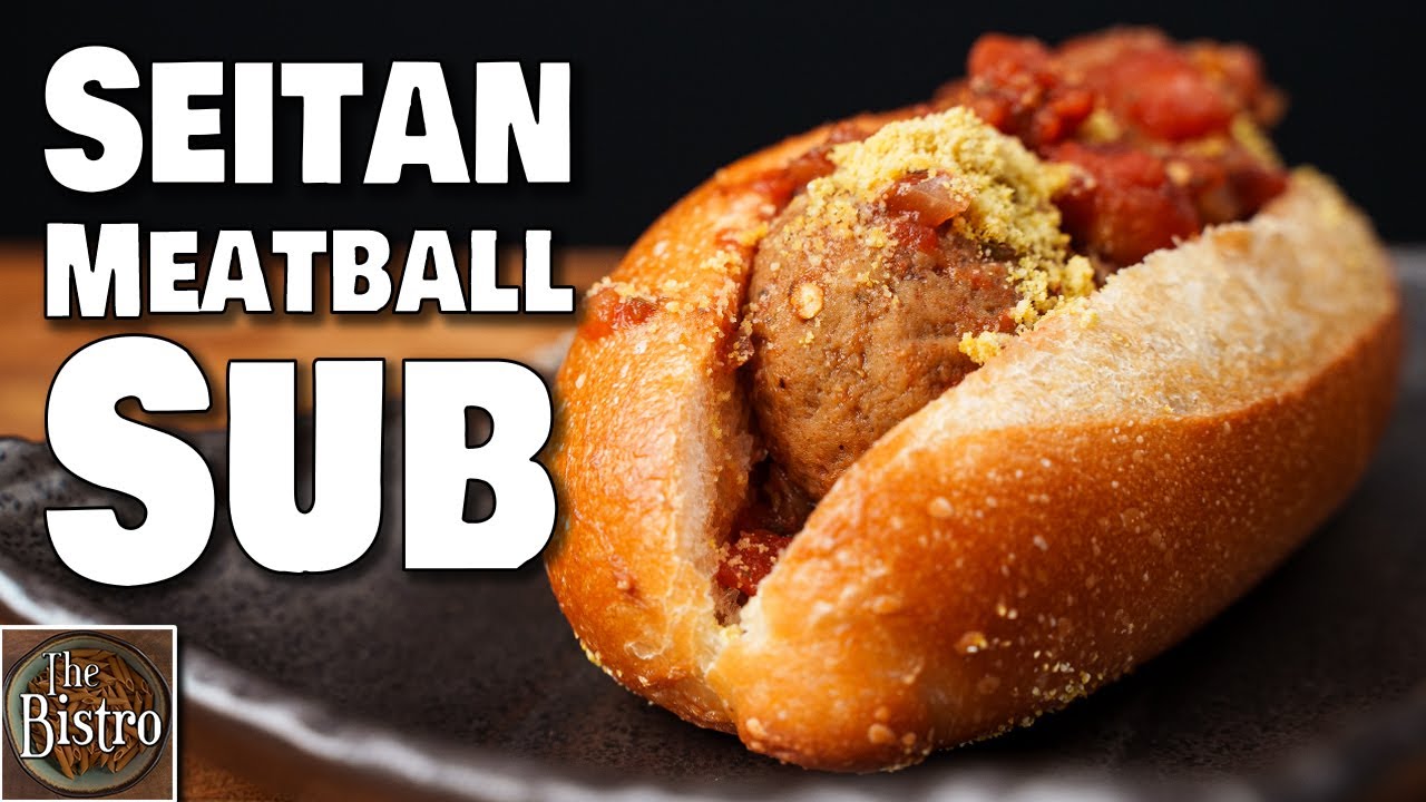 EASY Plant Based Meatball Sub - Seitan Meatballs Recipe!