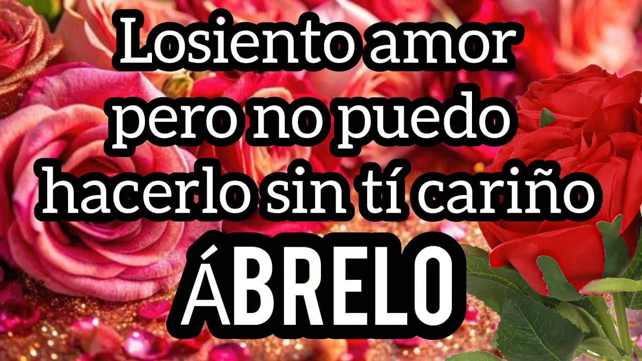 Losiento amor pero no puedo hacerlo sin tí cariño Debes saber esto 