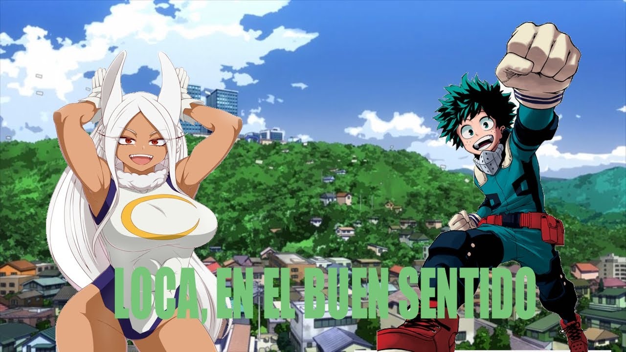 LOCA PERO EN EL BUEN SENTIDO IZUKU X RUMI PARTE 1