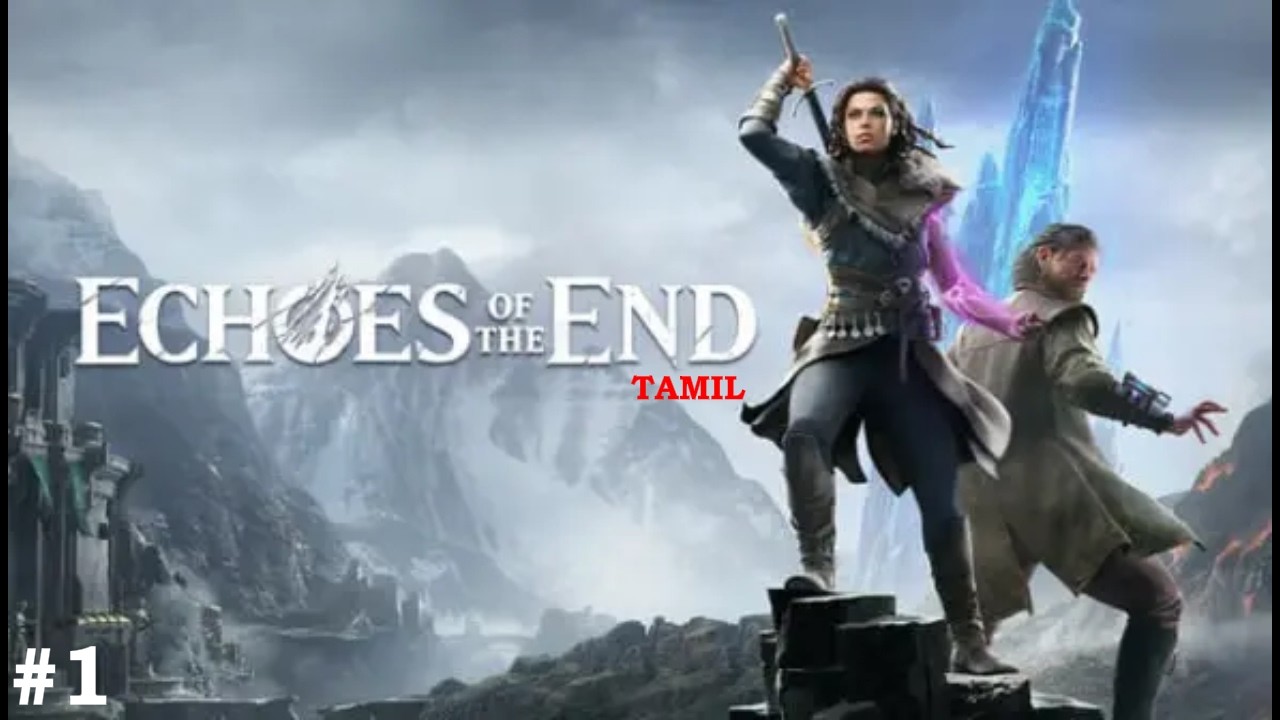 Echoes of the End தமிழில் Episode 1 |Full Game Play😍|#tamil #livestreaming #trinding #share