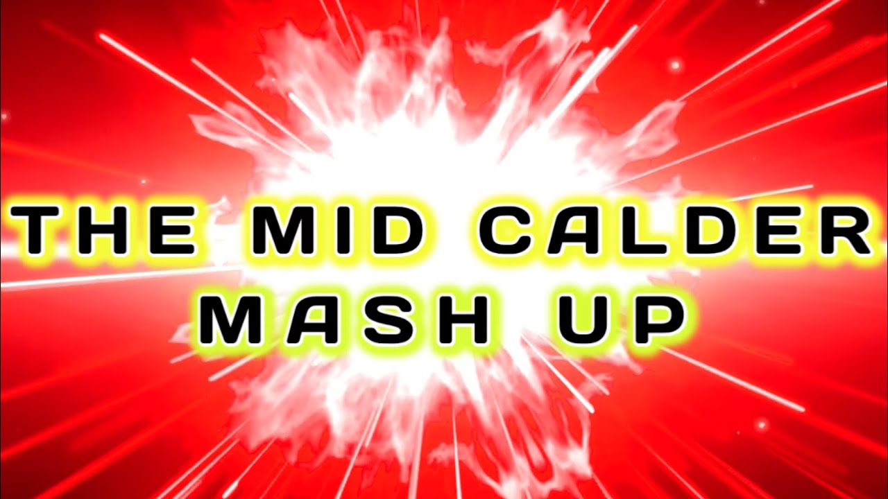 Mid Calder Mash Up 2022