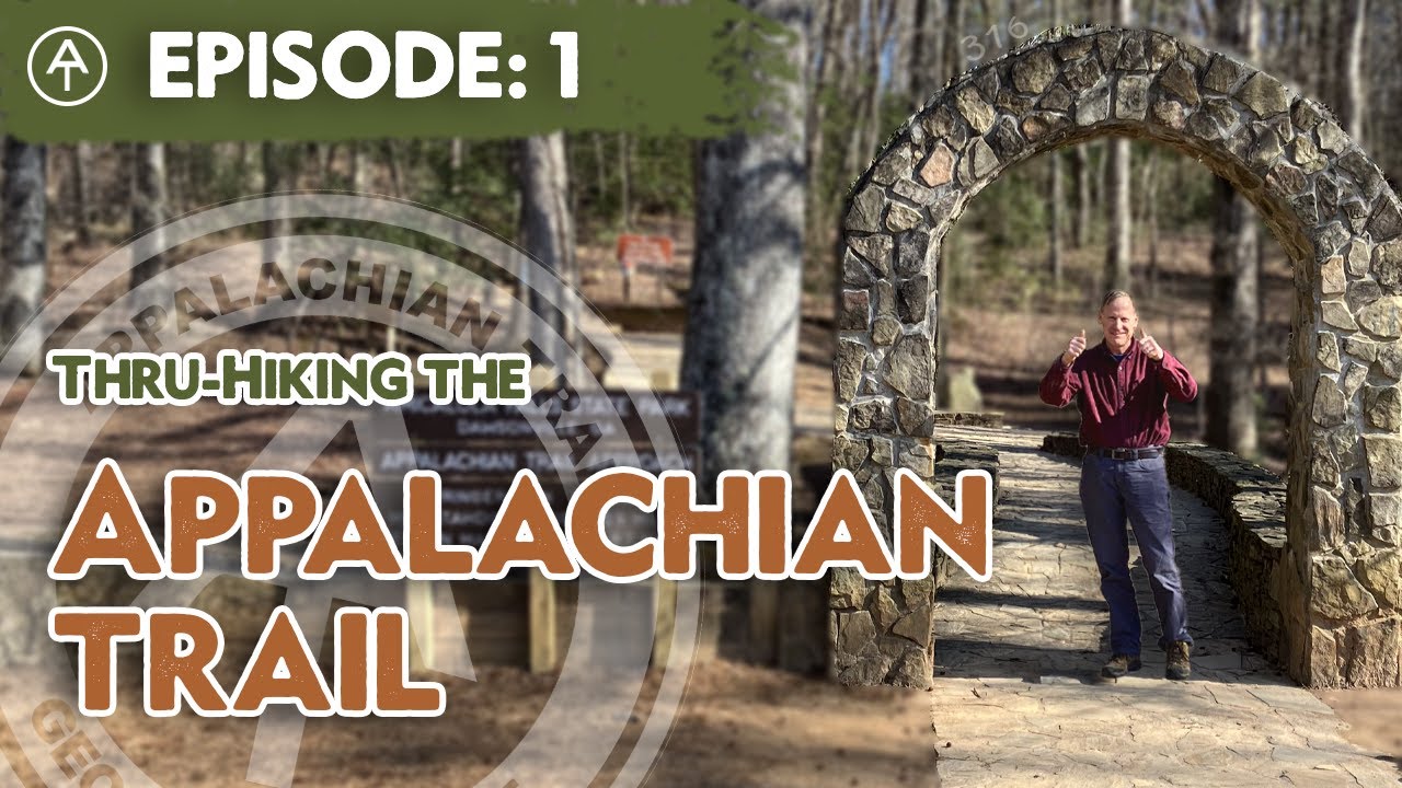 Embarking on the Appalachian Trail Thru-Hiking Journey! | Episode: 1