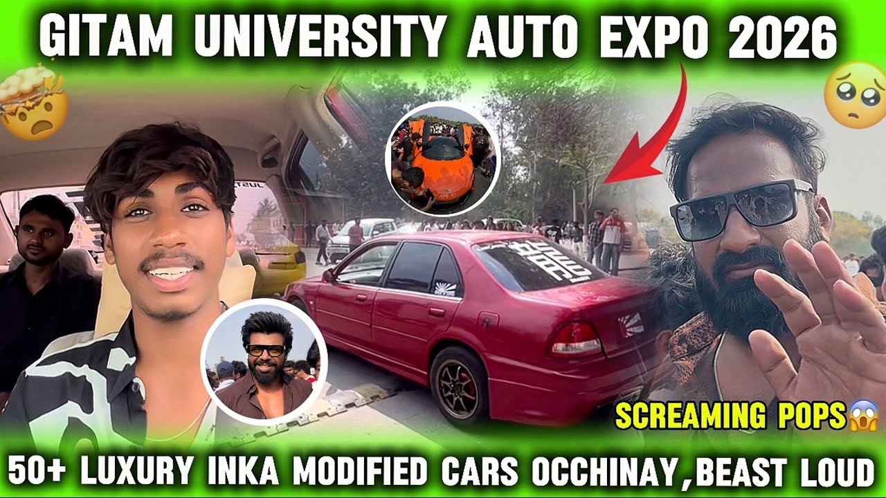 GITAM UNIVERSITY AUTO EXPO 2026 50+luxury inka modifiedcar socchinay,beastloud screaming pops#viral 