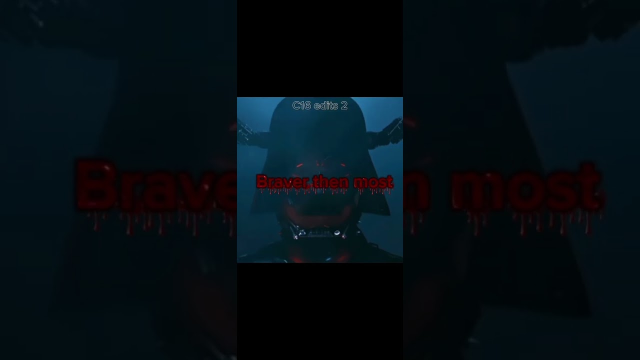 Then you will die braver then most|Darth Vader edit|