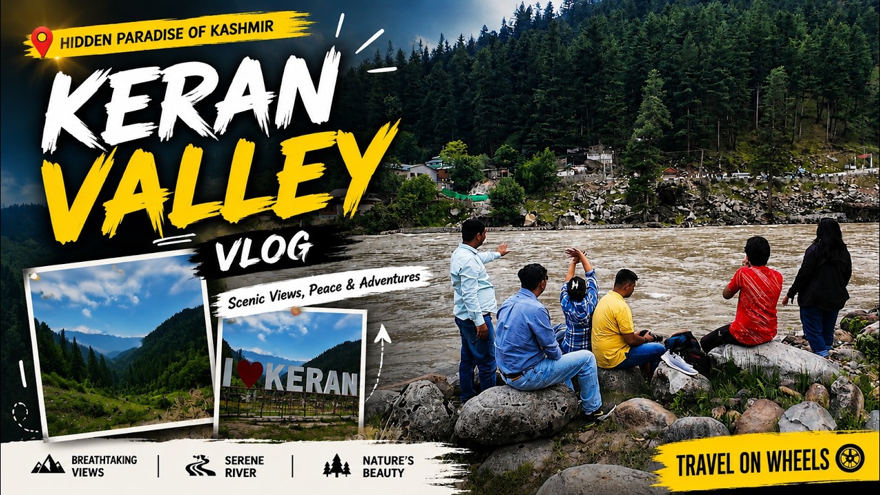 Kashmir Trip | Ep 3 - Keran Valley | A Hidden Paradise in Kashmir