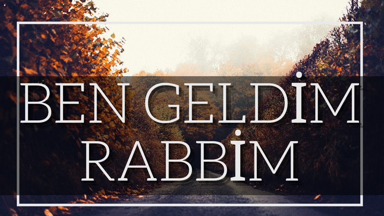 Ben Geldim Rabbim  |  Dini Video İzle  |  Dini Videolar  |  Dini Videoları İzle - regaip kandili