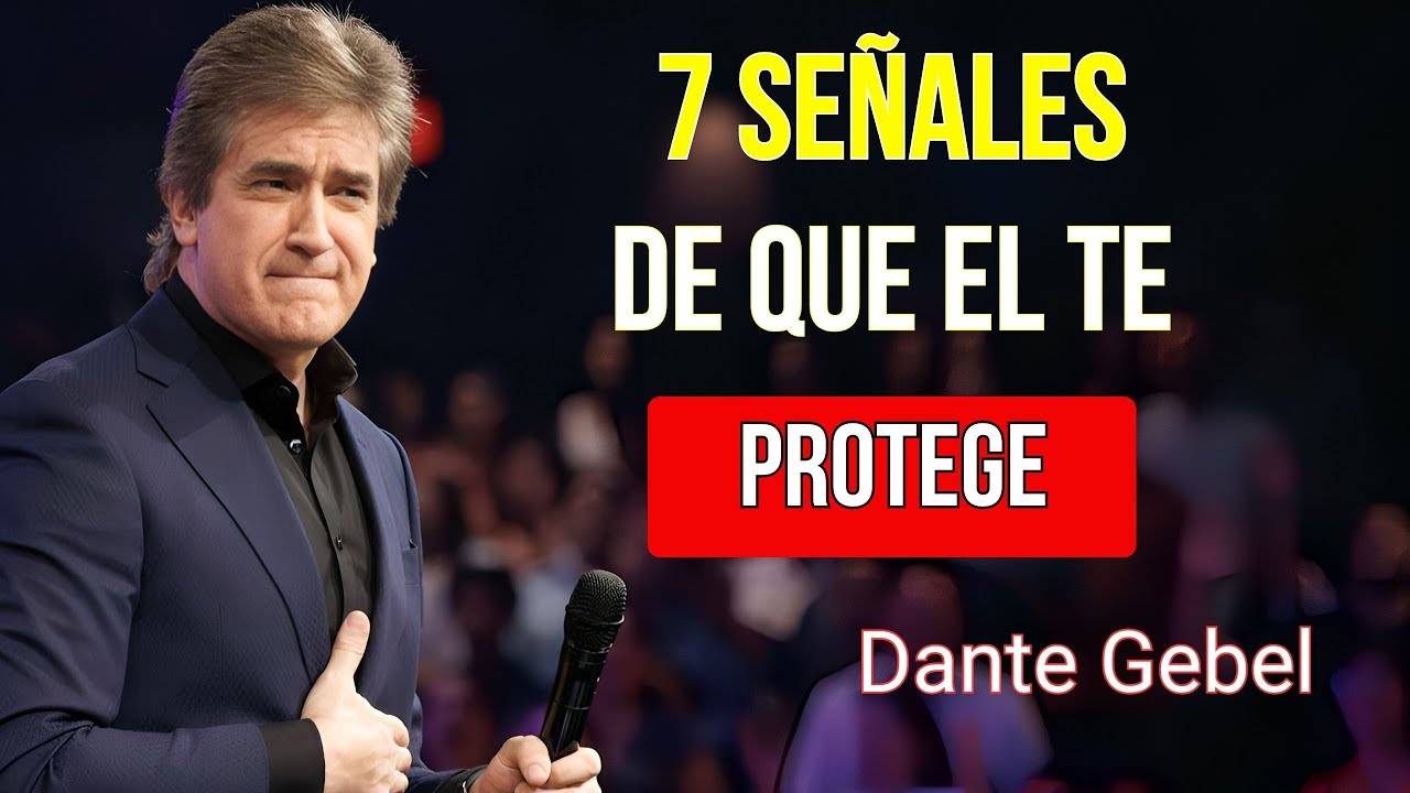 7 Señales de que DIOS está PROTEGIENDOTE de algo que tu no ves | Dante Gebel 2026
