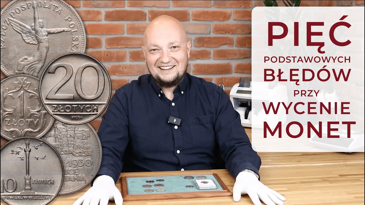 Wycena starych monet! 5 PODSTAWOWYCH BŁĘD&Oacute;W przy domowej wycenie monet na konkretnych przykładach!