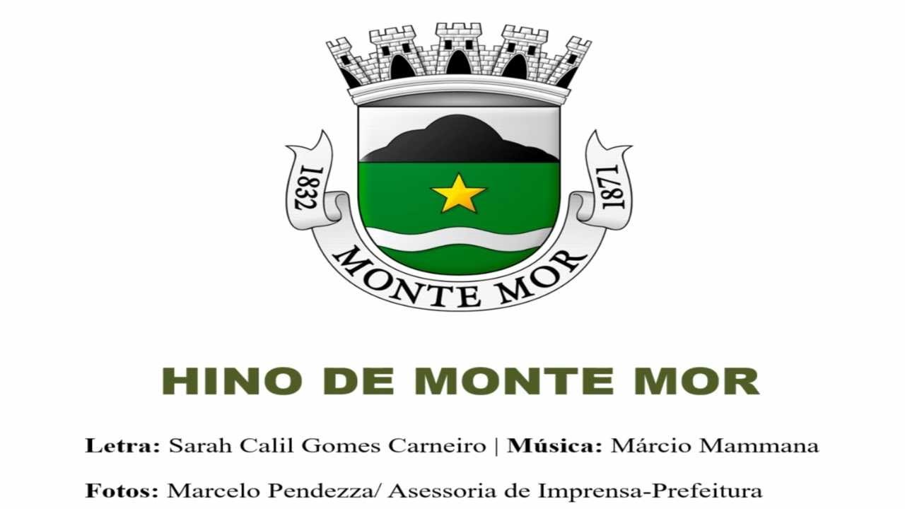Hino de Monte Mor (com letra).