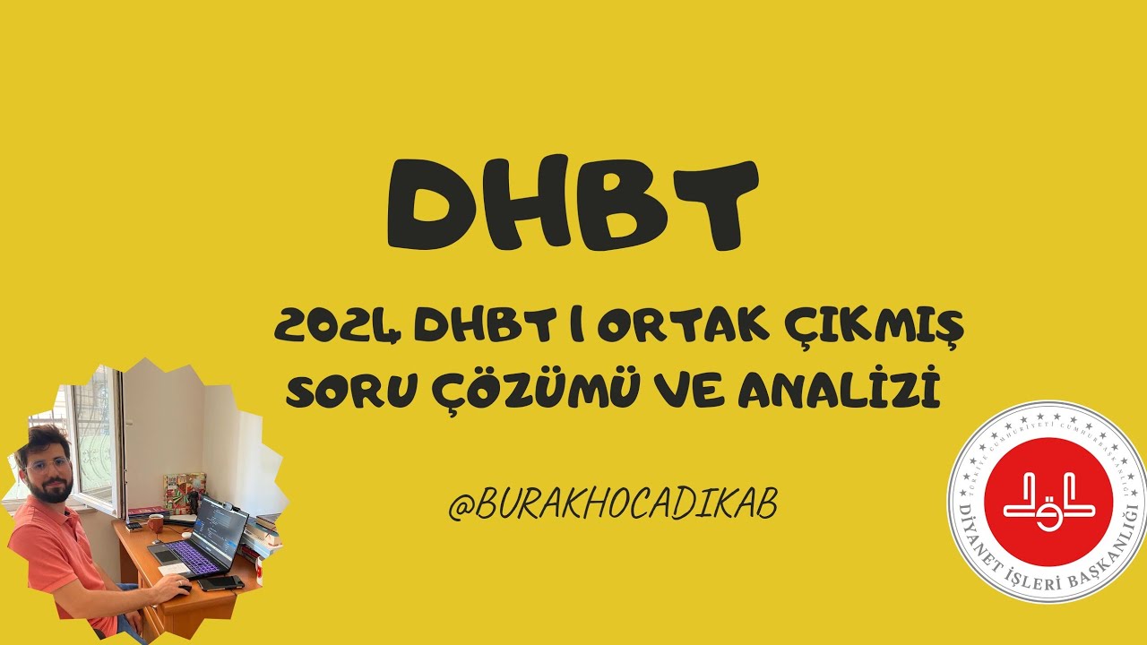 2024 DHBT 1 ORTAK KISIM ÇIKMIŞ SORU ÇÖZÜMÜ VE ANALİZİ