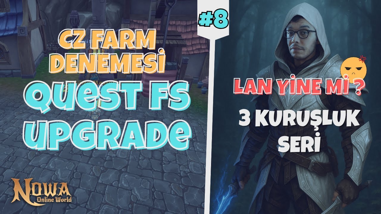 3 KURUŞLUK SERİ #8| NOWA ONLINE WORLD | ASAS CZ FARM DENEMESİ | BAHTSIZ GRYNNORD