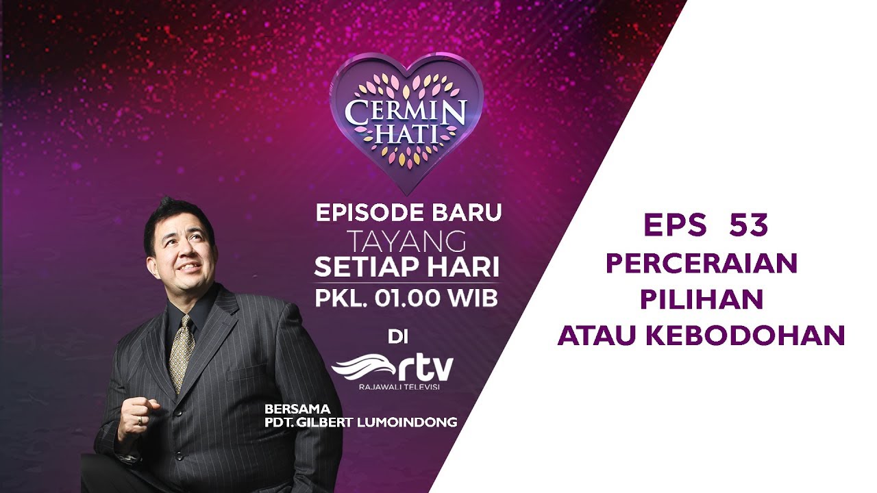 Eps 53 Perceraian pilihan atau kebodohan