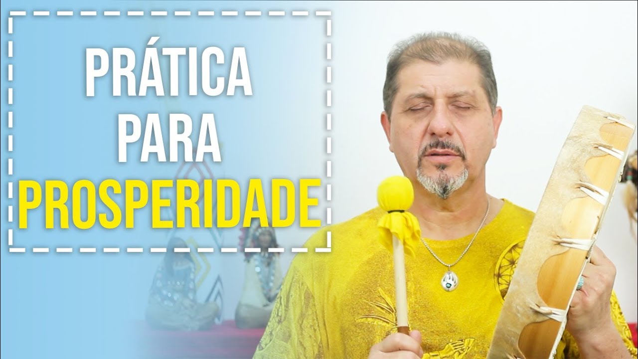 Prática Ancestral para Prosperidade! TÉCNICA SIMPLES! PROSPERIDADE NA PRÁTICA | XV #141