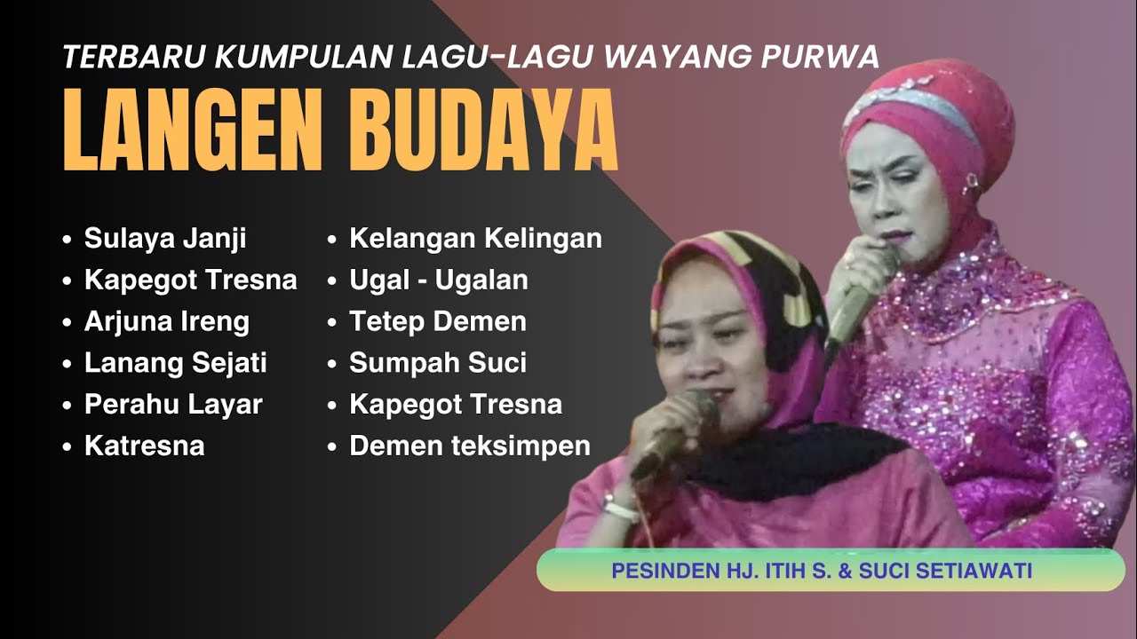 KUMPULAN LAGU HJ. ITIH S. || VERSI GAMELAN RINGGIT PURWA LANGEN BUDAYA || LIVE Ds.TANJUNGTIGA