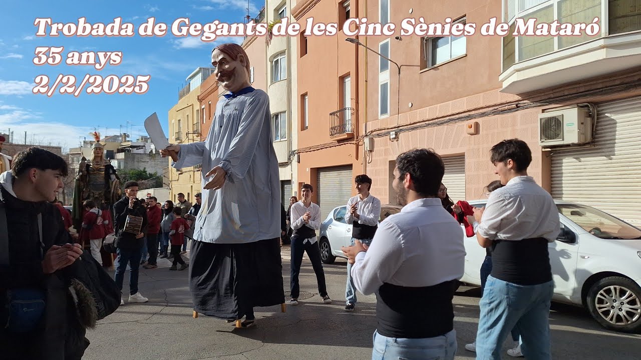 Trobada de Gegants de les Cinc Sènies de Mataró 2025 - 35 anys - 2/2/2025