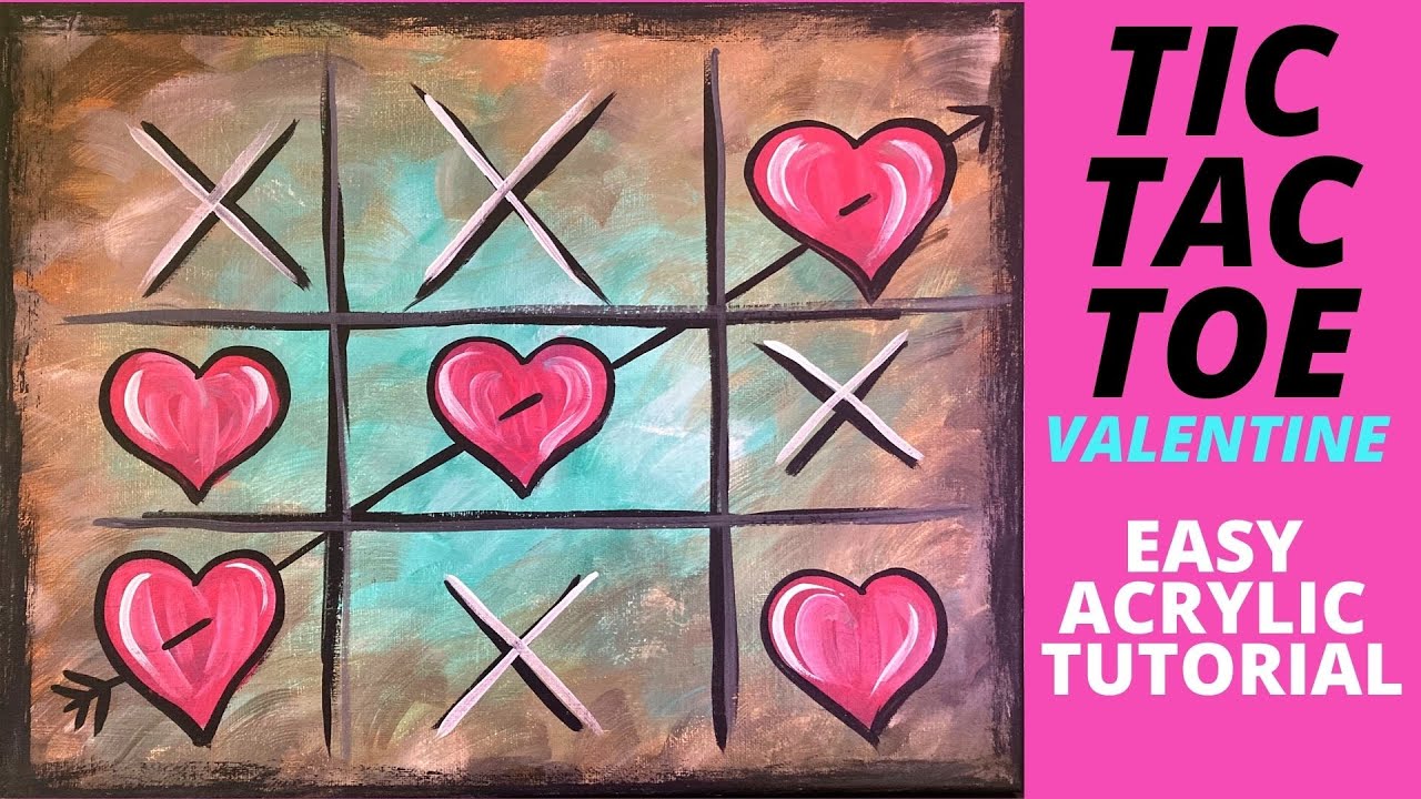 EP53- 'Tic-Tac-Toe Valentine' - Easy Valentine's Day acrylic painting tutorial for beginners