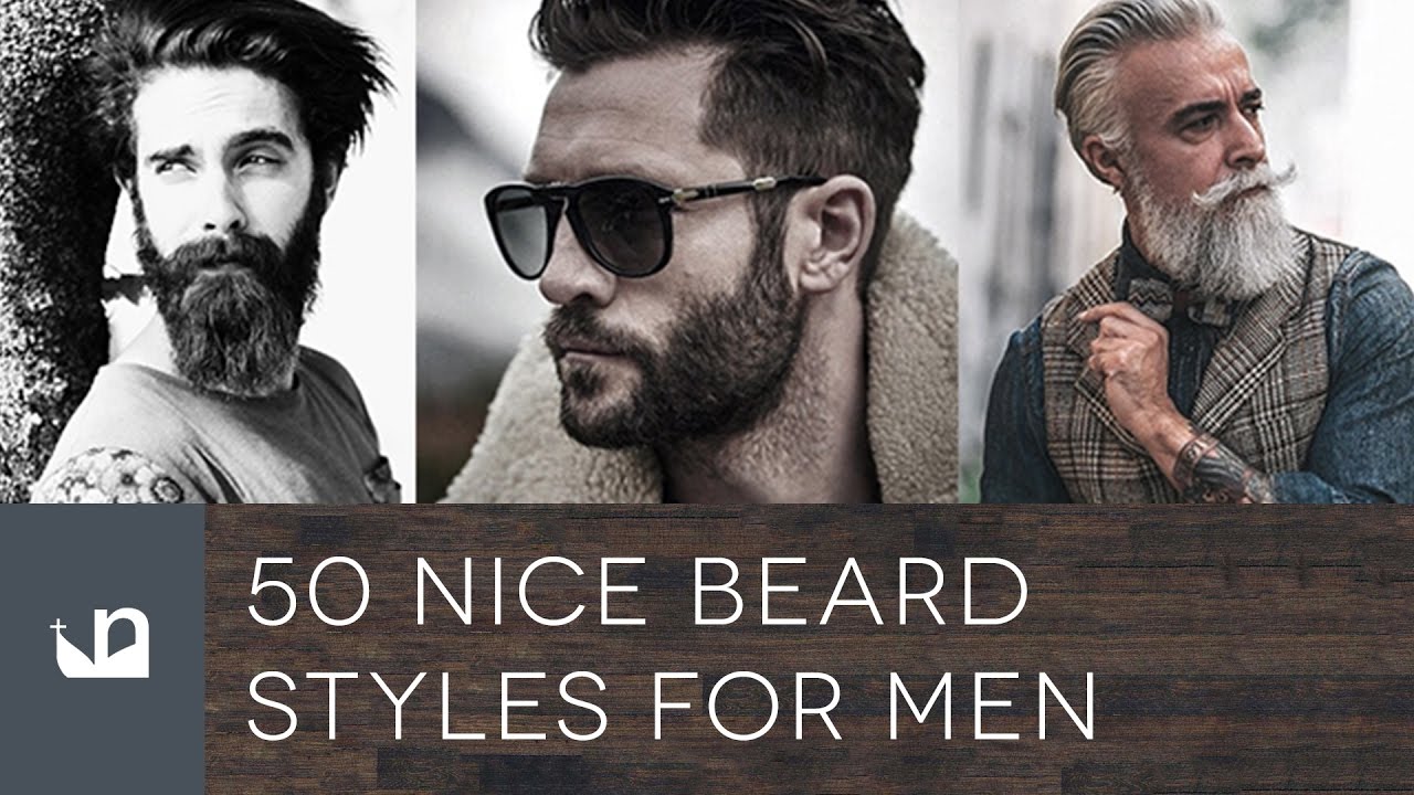 50 Nice Beard Styles For Men