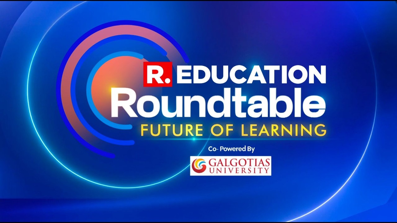 R.Education Roundtable: Future of Learning How Universities Must Prepare Students for AI World- Ep 1