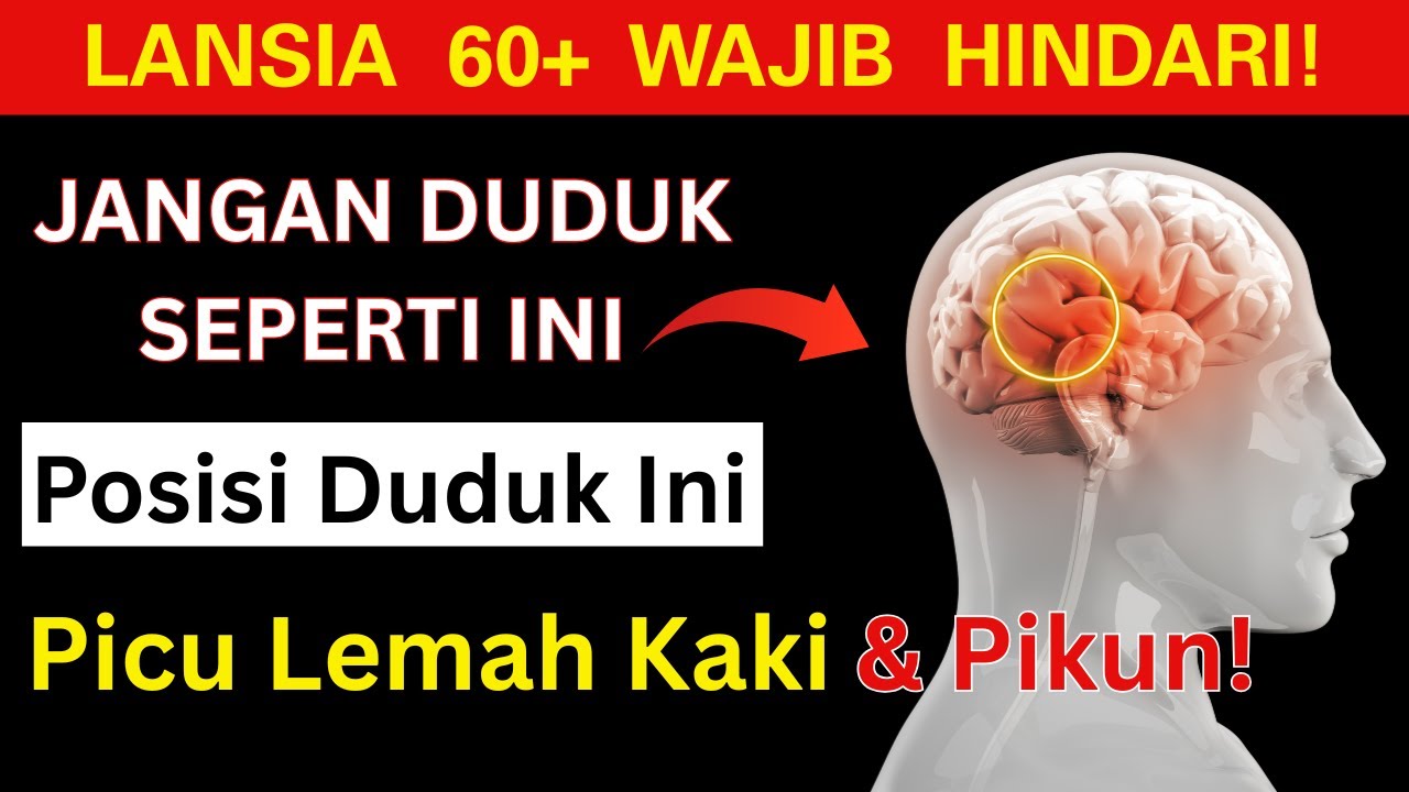 LANSIA WAJIB TAHU! Setelah Usia 60, HINDARI Cara Duduk Ini Jika Tak Ingin Kaki Lemah & Otak Menurun!