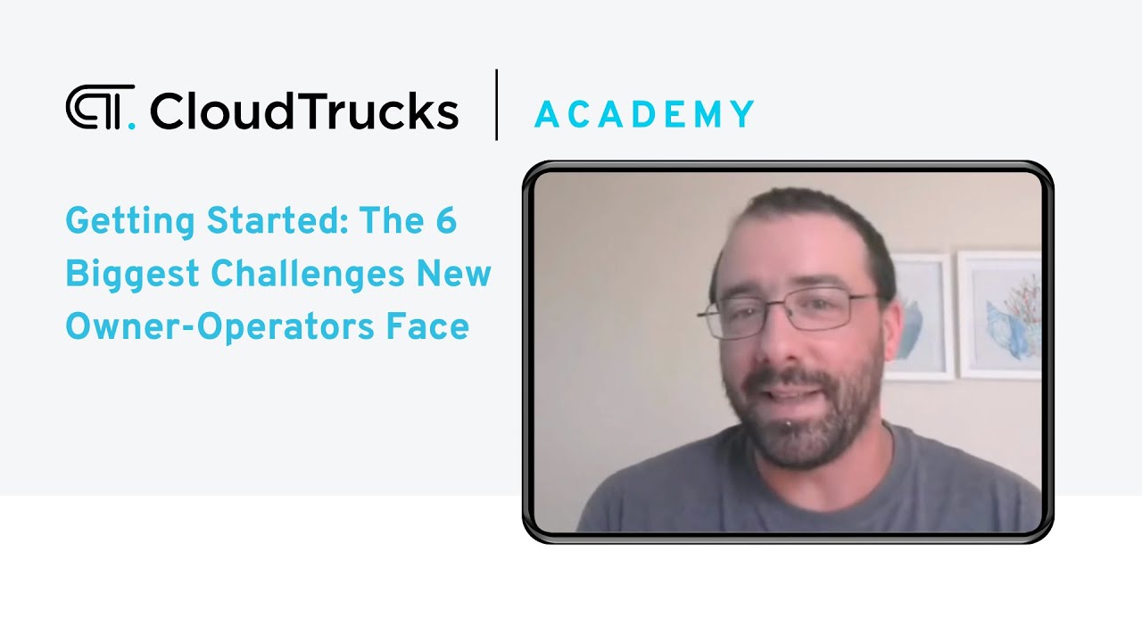 Getting Started: The 6 Biggest Challenges New Owner-Operators Face