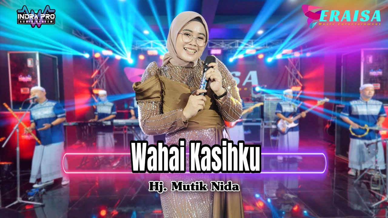 WAHAI KASIHKU - Hj. MUTIK NIDA - OM ERAISA ( Live Record Studio )