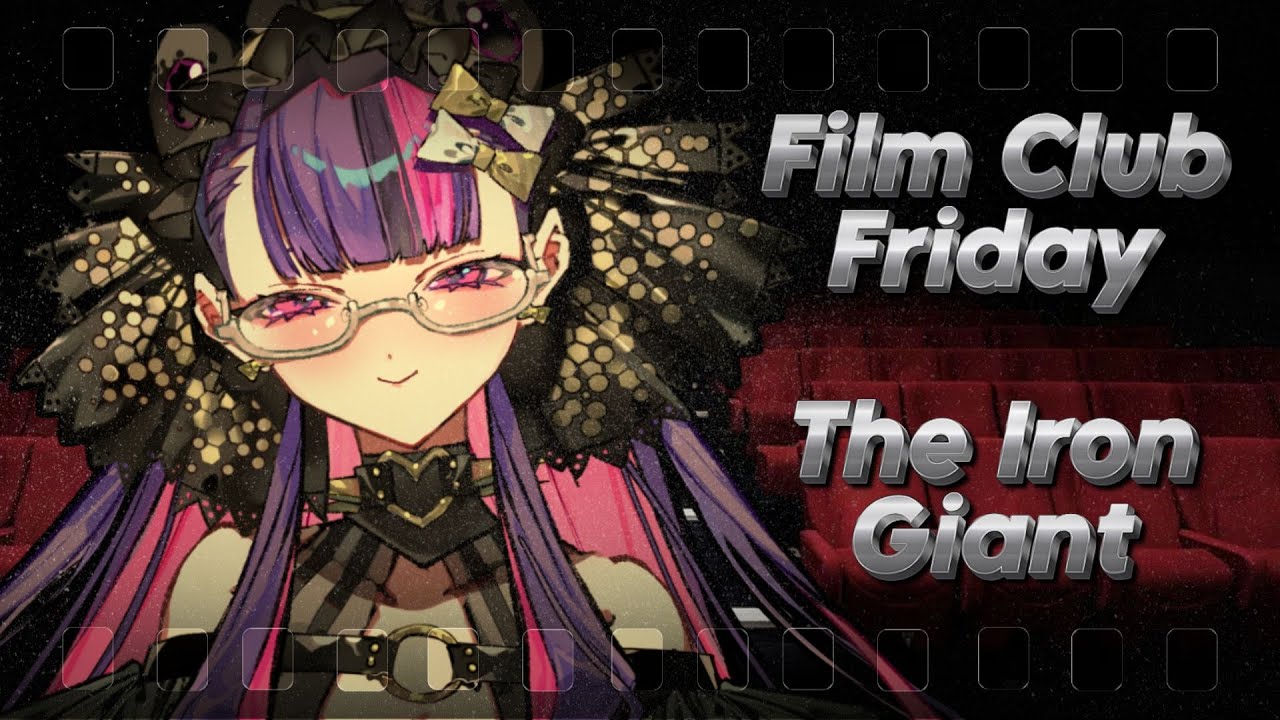 【Film Club Friday】The Iron Giant!【V4Mirai】