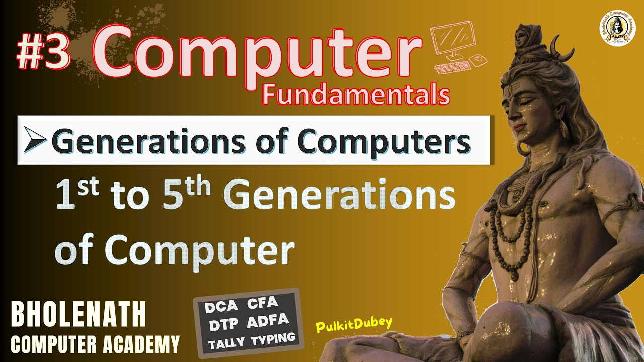 #3 Computer Fundamentals | Generations of Computers | 1st to 5th Generation | ADCA DCA Course Hindi