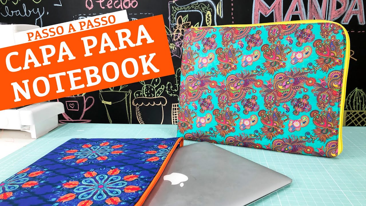 Como fazer Capa para Notebook- Fácil e rápida